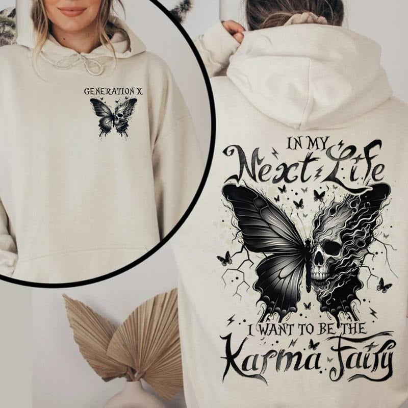 Karma Fairy Skull Butterfly Custom Gen X Baby Boomers Millennial T-Shirt / Sweatshirt / Hoodie