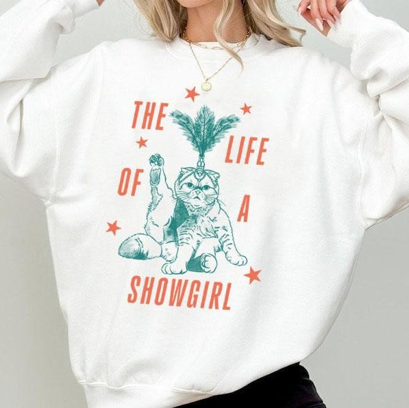 The Life Of A Show Cat T-Shirt / Sweatshirt / Hoodie