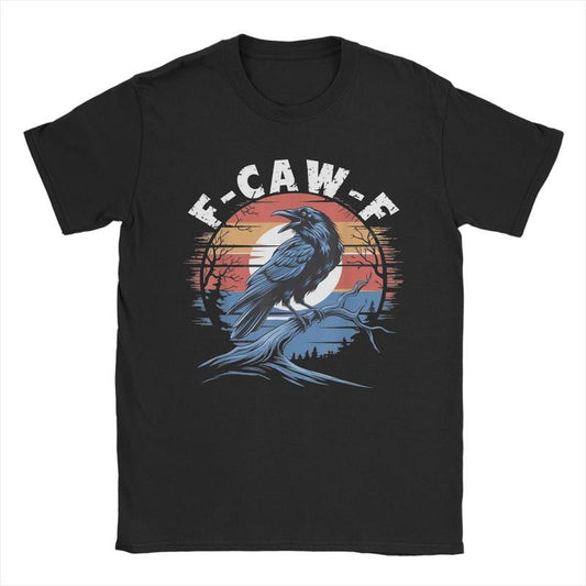 Vintage Black Crow F Caw F Funny Black Bird Lover T-Shirt / Sweatshirt / Hoodie