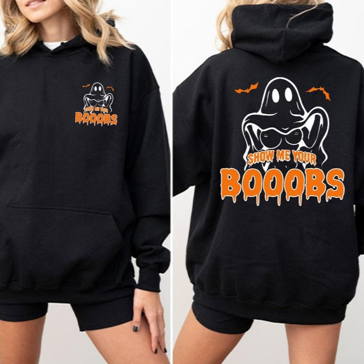 Show Me Your BooBie/Booty Unisex T-Shirt / Sweatshirt / Hoodie