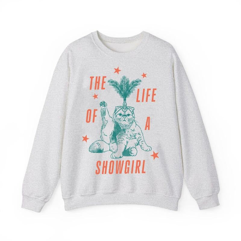 The Life Of A Show Cat T-Shirt / Sweatshirt / Hoodie