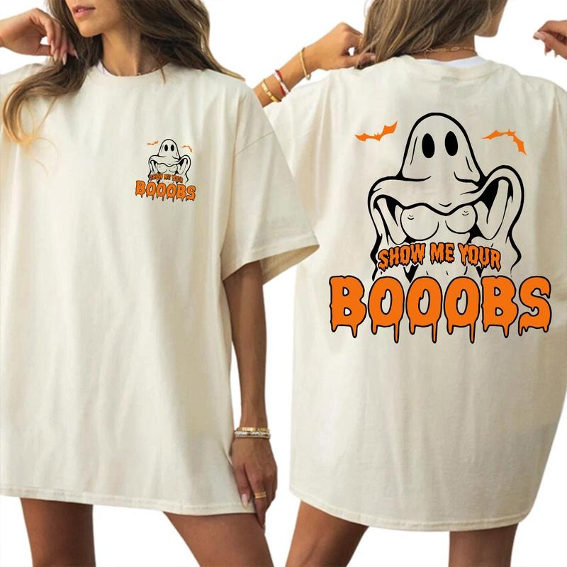 Show Me Your BooBie/Booty Unisex T-Shirt / Sweatshirt / Hoodie