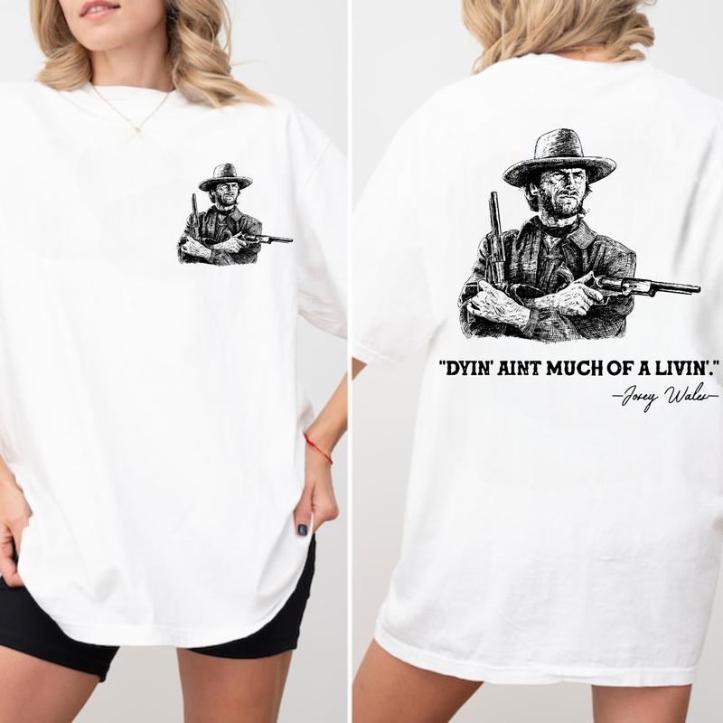 Clint Eastwood Inspired Graphic Josey Wales Western Cowboy T-Shirt / Sweatshirt / Hoodie