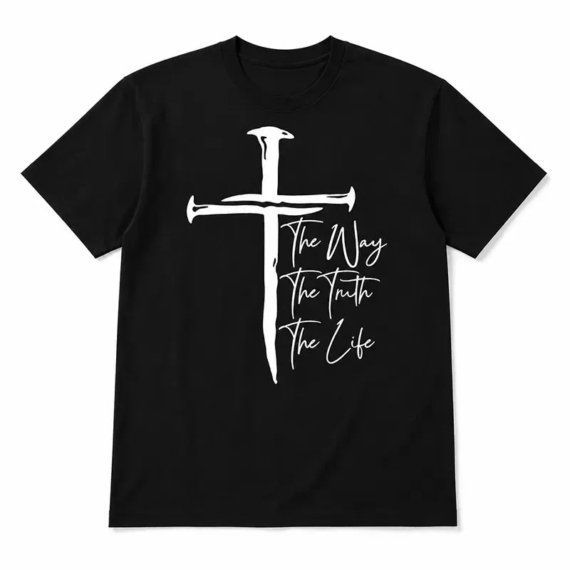The Way The Truth The Life T-Shirt / Sweatshirt / Hoodie
