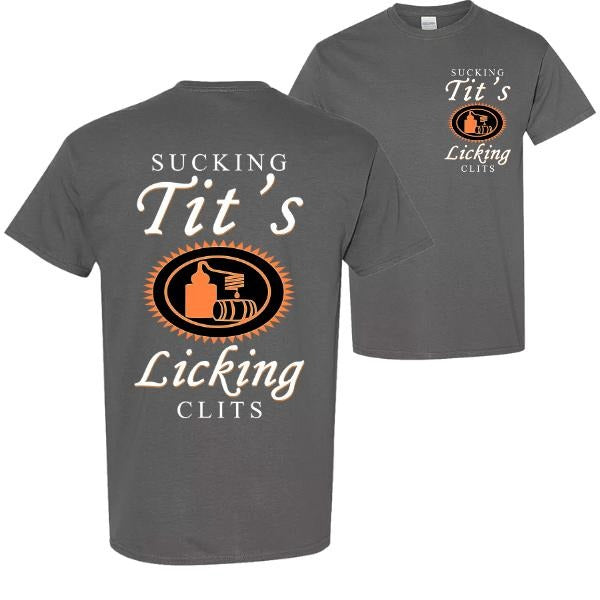 Sucking T And Licking C Funny Tito Drinking Humor Party T-Shirt / Sweatshirt / Hoodie