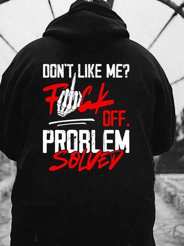 Problem Solved Savage“Don't Like Me” Graphic T-Shirt / Sweatshirt / Hoodie