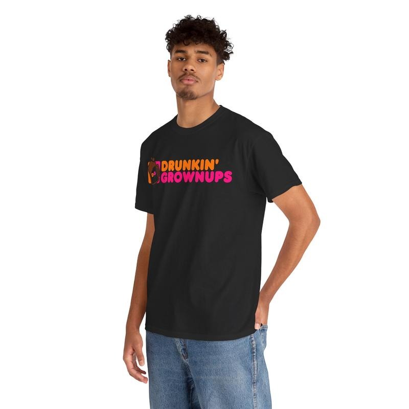 Drunkin’ Grownups T-Shirt / Sweatshirt / Hoodie