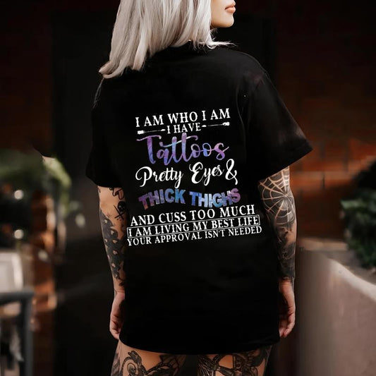 Tattoos Pretty Eyes And Thick Thighs Printed Unisex T-Shirt / Sweatshirt / Hoodie