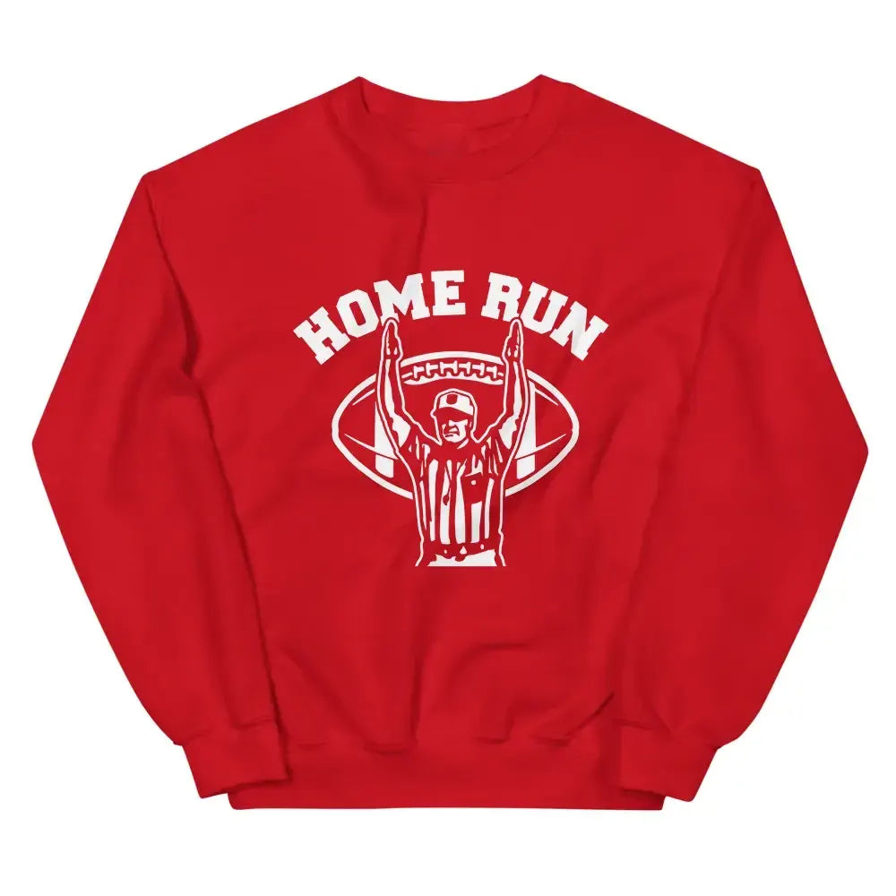 Home Run Funny Football Print T-Shirt / Sweatshirt / Hoodie