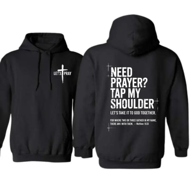 Need Prayer Tap My Shoulder Let’s Pray Christian Faith T-Shirt / Sweatshirt / Hoodie