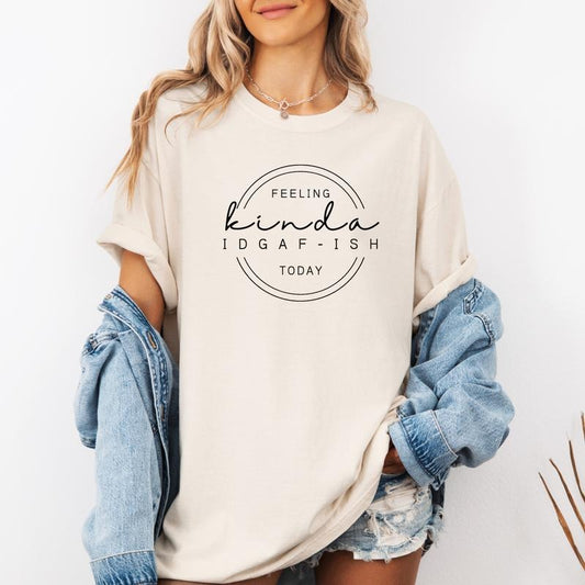 Feeling Kinda IDGAFish Printed Design T-Shirt / Sweatshirt / Hoodie