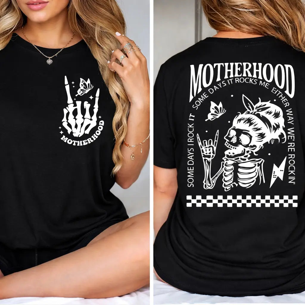 Motherhood Sometimes I Rock It Sometimes It Rocks Me Humor T-Shirt / Sweatshirt / Hoodie