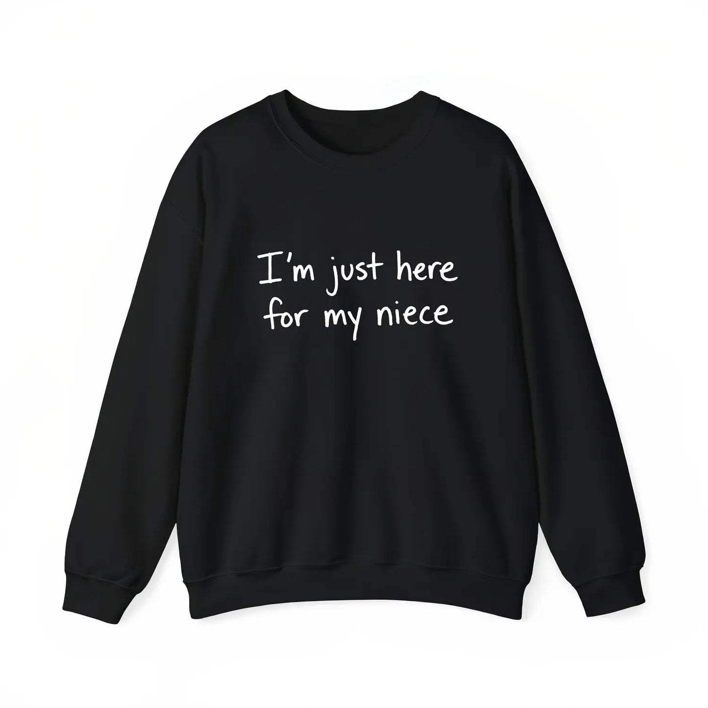 Im Just Here For My Niece Cute Family Love Graphic T-Shirt/Sweatshirt/Hoodie